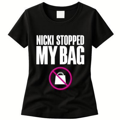 Nicki Stopped My Bag Womens T-Shirt