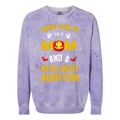 Nothing Scares Me IM A Mom And A Hotel Night Auditor Colorblast Crewneck Sweatshirt