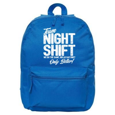Night Shift Meme Gift Team Night Shift Gift Funny Night Shift Gift 16 in Basic Backpack