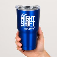Night Shift Meme Gift Team Night Shift Gift Funny Night Shift Gift Tumbler