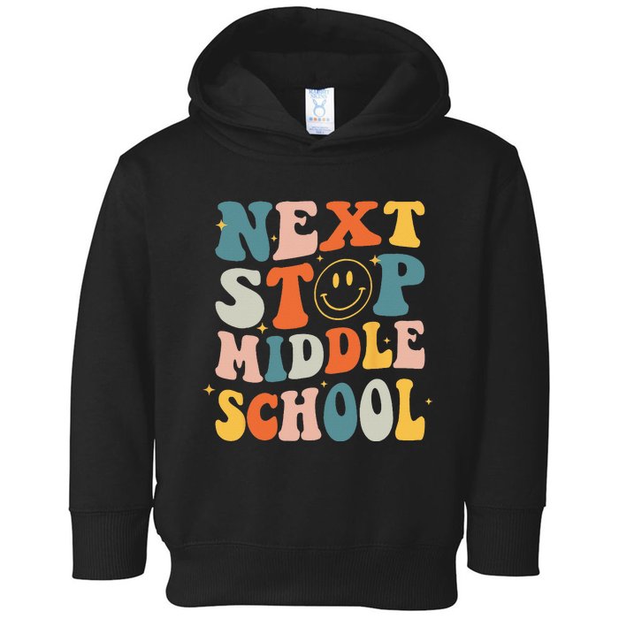 Next Stop Middle School Graduation Last Day Of School Toddler Hoodie