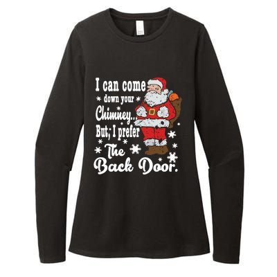 Naughty Santa Meaningful Gift: I Can Come Down Your Chimney Gift Womens CVC Long Sleeve Shirt