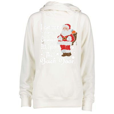 Naughty Santa Meaningful Gift: I Can Come Down Your Chimney Gift Womens Funnel Neck Pullover Hood