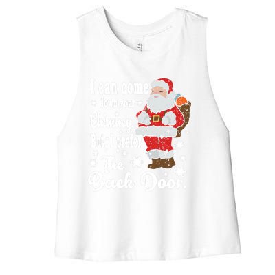 Naughty Santa Meaningful Gift: I Can Come Down Your Chimney Gift Women's Racerback Cropped Tank