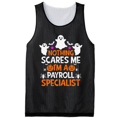 Nothing Scares Me IM A Payroll Specialist Funny Halloween Mesh Reversible Basketball Jersey Tank