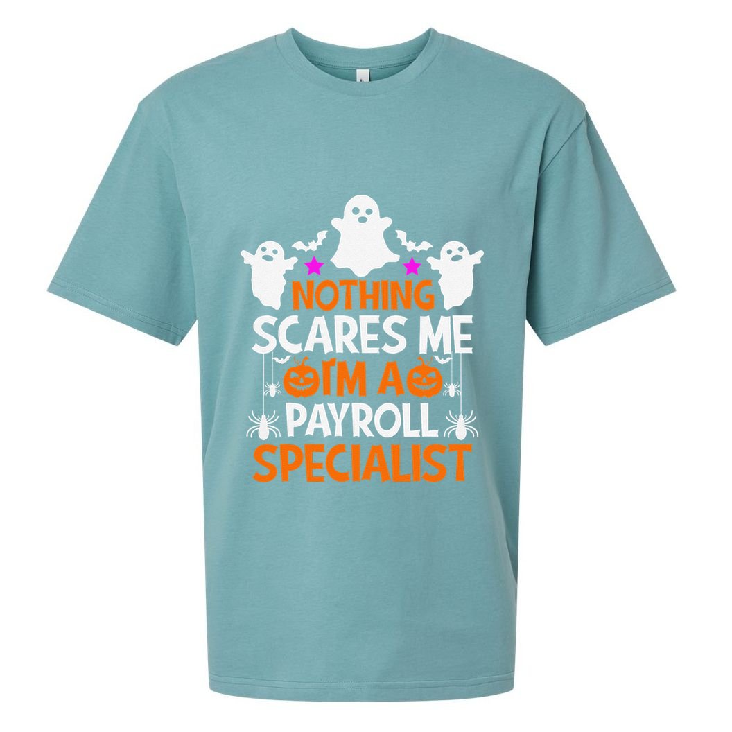 Nothing Scares Me IM A Payroll Specialist Funny Halloween Sueded Cloud Jersey T-Shirt