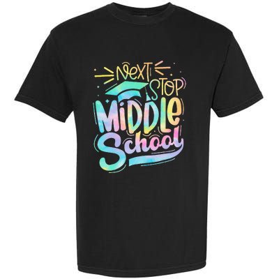 Next Stop Middle School Graduation Last Day Of School Kids Garment-Dyed Heavyweight T-Shirt