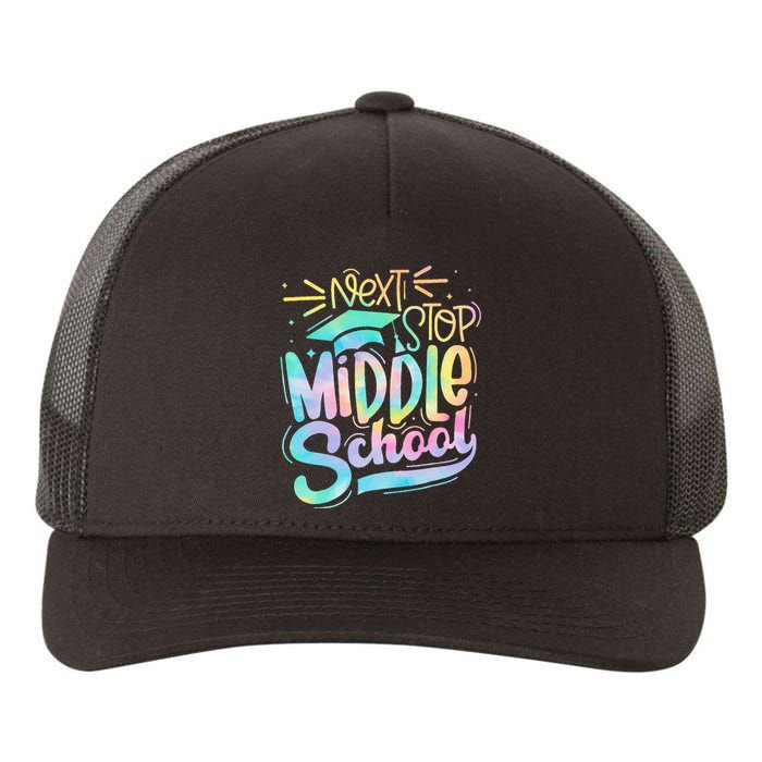 Next Stop Middle School Graduation Last Day Of School Kids Yupoong Adult 5-Panel Trucker Hat