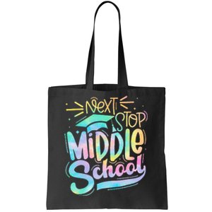 Next Stop Middle School Graduation Last Day Of School Kids Tote Bag