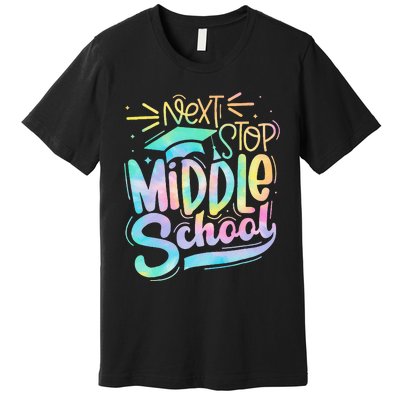 Next Stop Middle School Graduation Last Day Of School Kids Premium T-Shirt