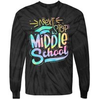 Next Stop Middle School Graduation Last Day Of School Kids Tie-Dye Long Sleeve Shirt