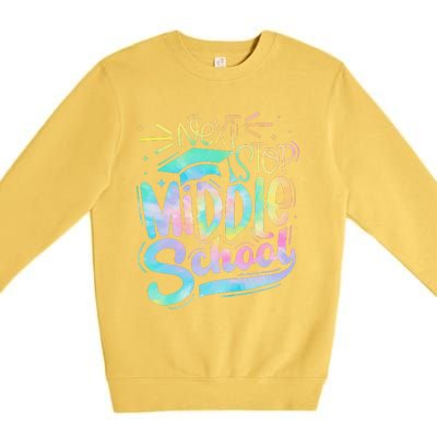 Next Stop Middle School Graduation Last Day Of School Premium Crewneck Sweatshirt