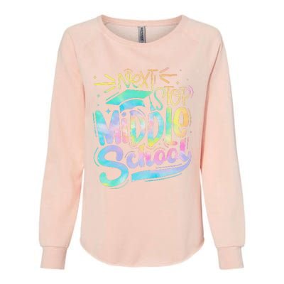 Next Stop Middle School Graduation Last Day Of School Womens California Wash Sweatshirt