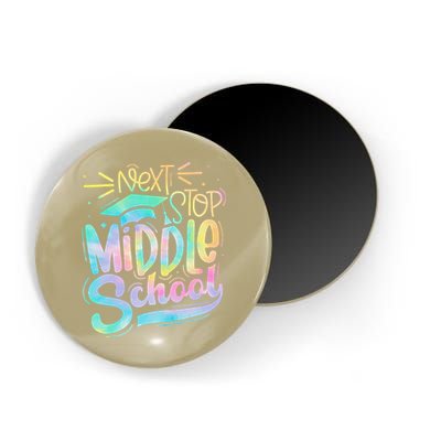 Next Stop Middle School Graduation Last Day Of School Magnet