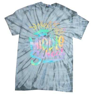 Next Stop Middle School Graduation Last Day Of School Tie-Dye T-Shirt