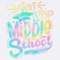 Next Stop Middle School Graduation Last Day Of School Sweatshirt