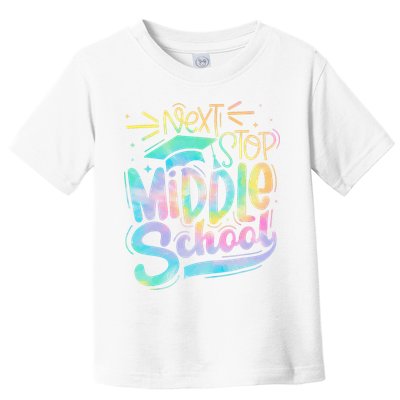 Next Stop Middle School Graduation Last Day Of School Toddler T-Shirt