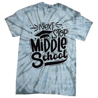 Next Stop Middle School Graduation Gift Tie-Dye T-Shirt