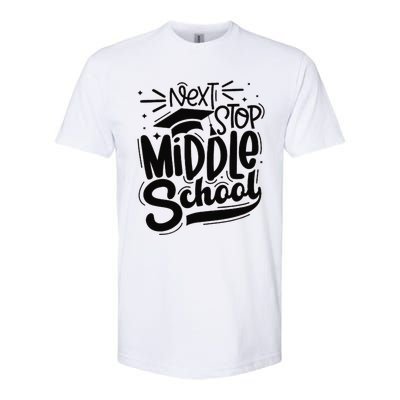 Next Stop Middle School Graduation Gift Softstyle CVC T-Shirt