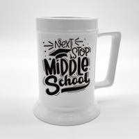 Next Stop Middle School Graduation Gift Beer Stein