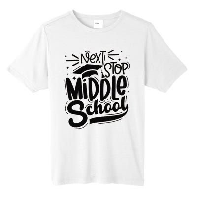 Next Stop Middle School Graduation Gift Tall Fusion ChromaSoft Performance T-Shirt