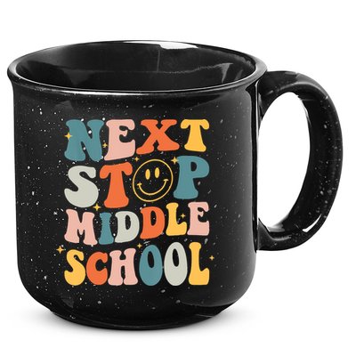 Next Stop Middle School Graduation Last Day Of School 15oz Campfire Ceramic Mug