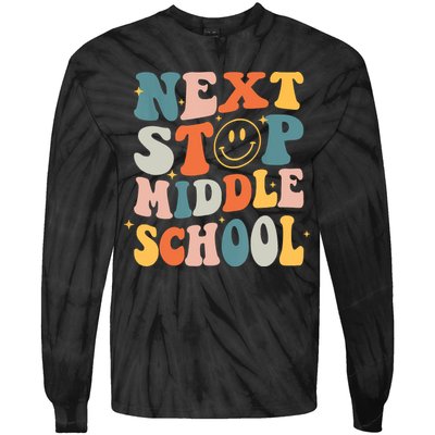 Next Stop Middle School Graduation Last Day Of School Tie-Dye Long Sleeve Shirt