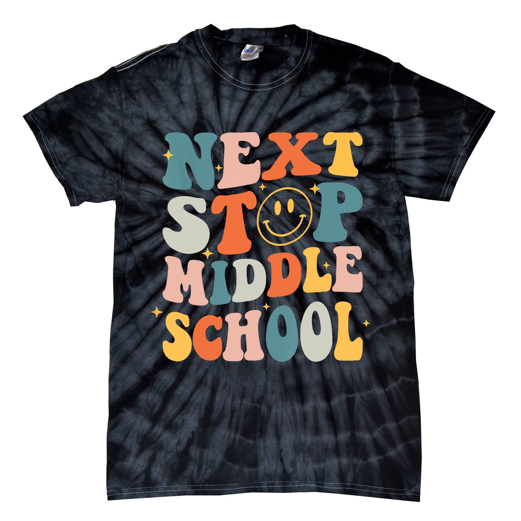 Next Stop Middle School Graduation Last Day Of School Tie-Dye T-Shirt