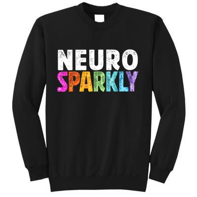 Neuro Sparkly Neurodivergent Neurodivergence ADHD ASD  Sweatshirt