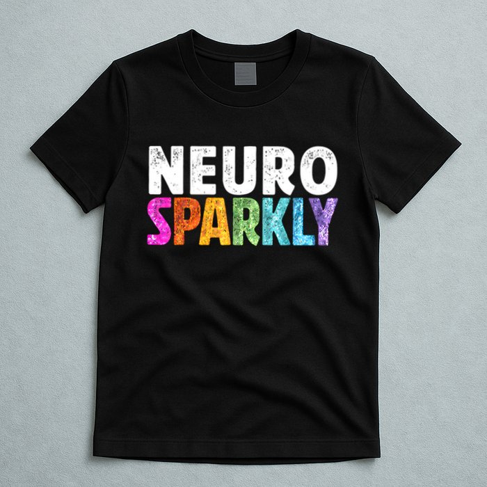 Neuro Sparkly Neurodivergent Neurodivergence ADHD ASD  T-Shirt