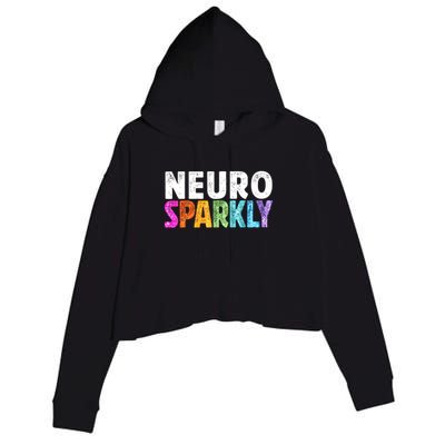 Neuro Sparkly Neurodivergent Neurodivergence ADHD ASD  Crop Fleece Hoodie