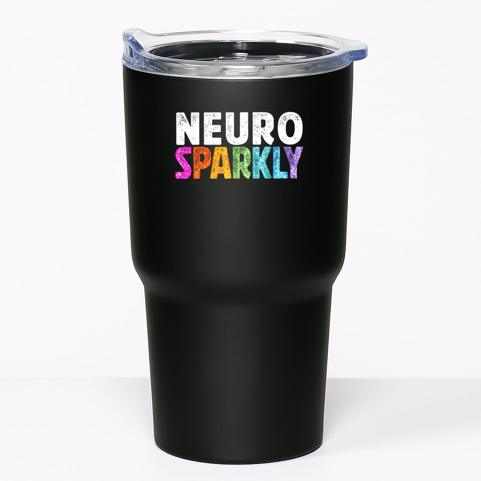 Neuro Sparkly Neurodivergent Neurodivergence ADHD ASD  Tumbler