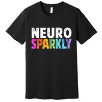 Neuro Sparkly Neurodivergent Neurodivergence ADHD ASD  Premium T-Shirt