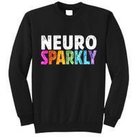Neuro Sparkly Neurodivergent Neurodivergence ADHD ASD  Tall Sweatshirt