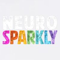Neuro Sparkly Neurodivergent Neurodivergence ADHD ASD  Garment-Dyed Sweatshirt