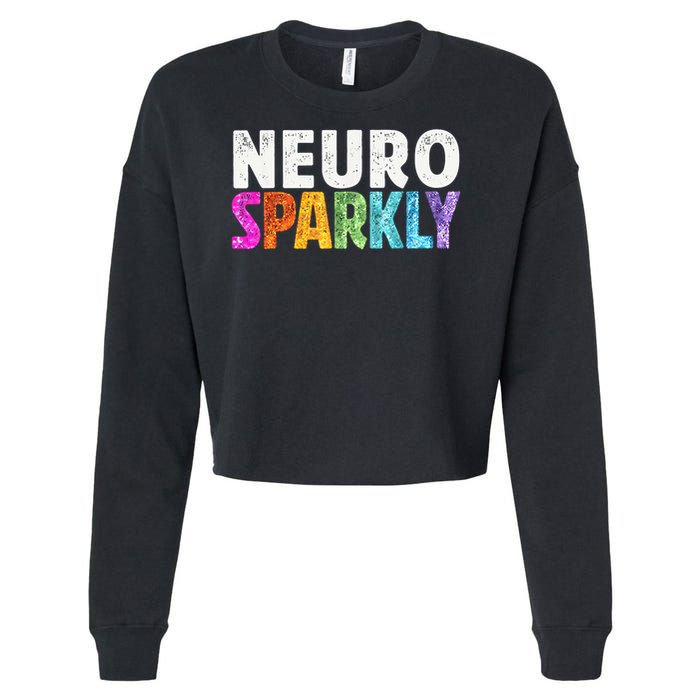 Neuro Sparkly Neurodivergent Neurodivergence ADHD ASD Cropped Pullover Crew