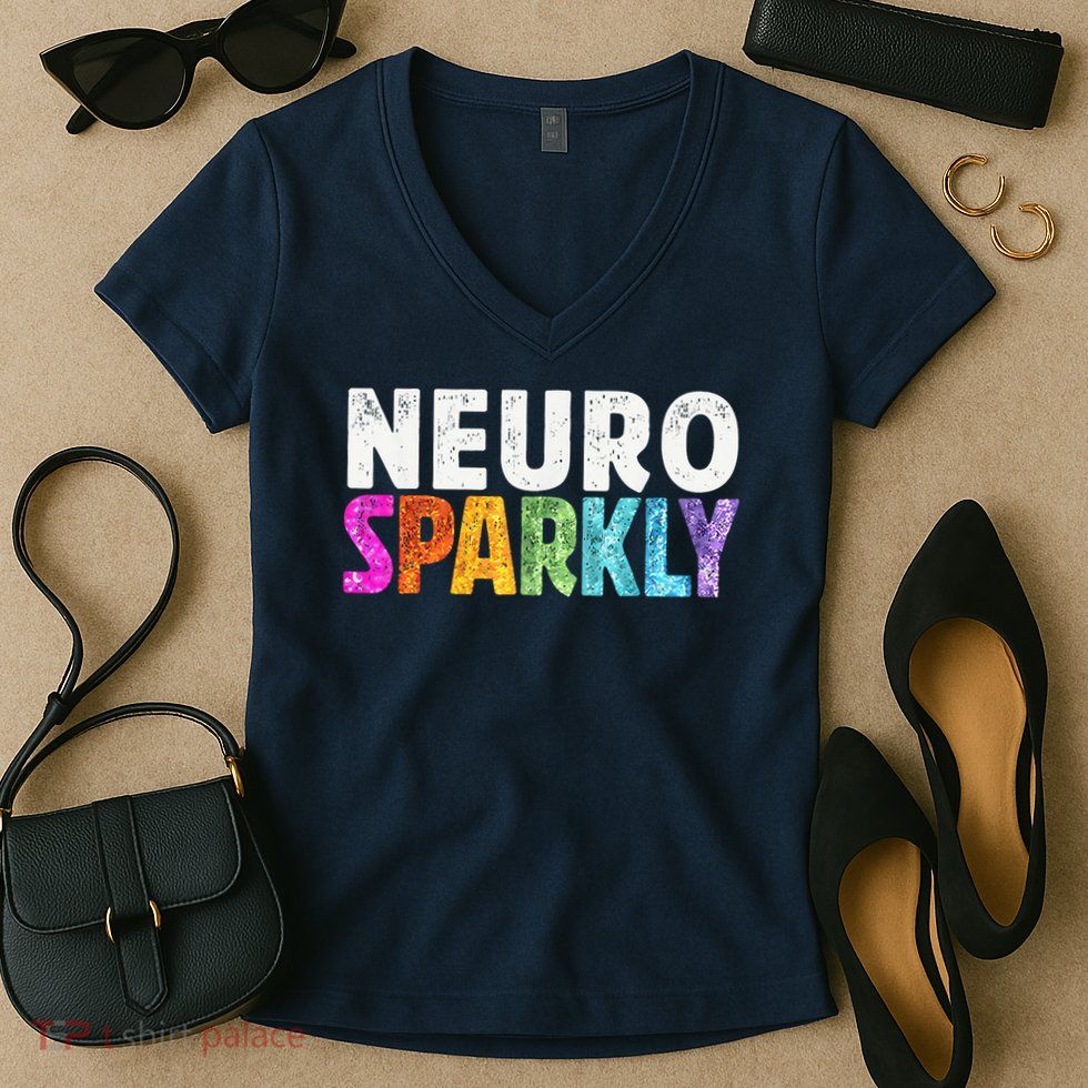 Neuro Sparkly Neurodivergent Neurodivergence ADHD ASD Women's V-Neck T-Shirt