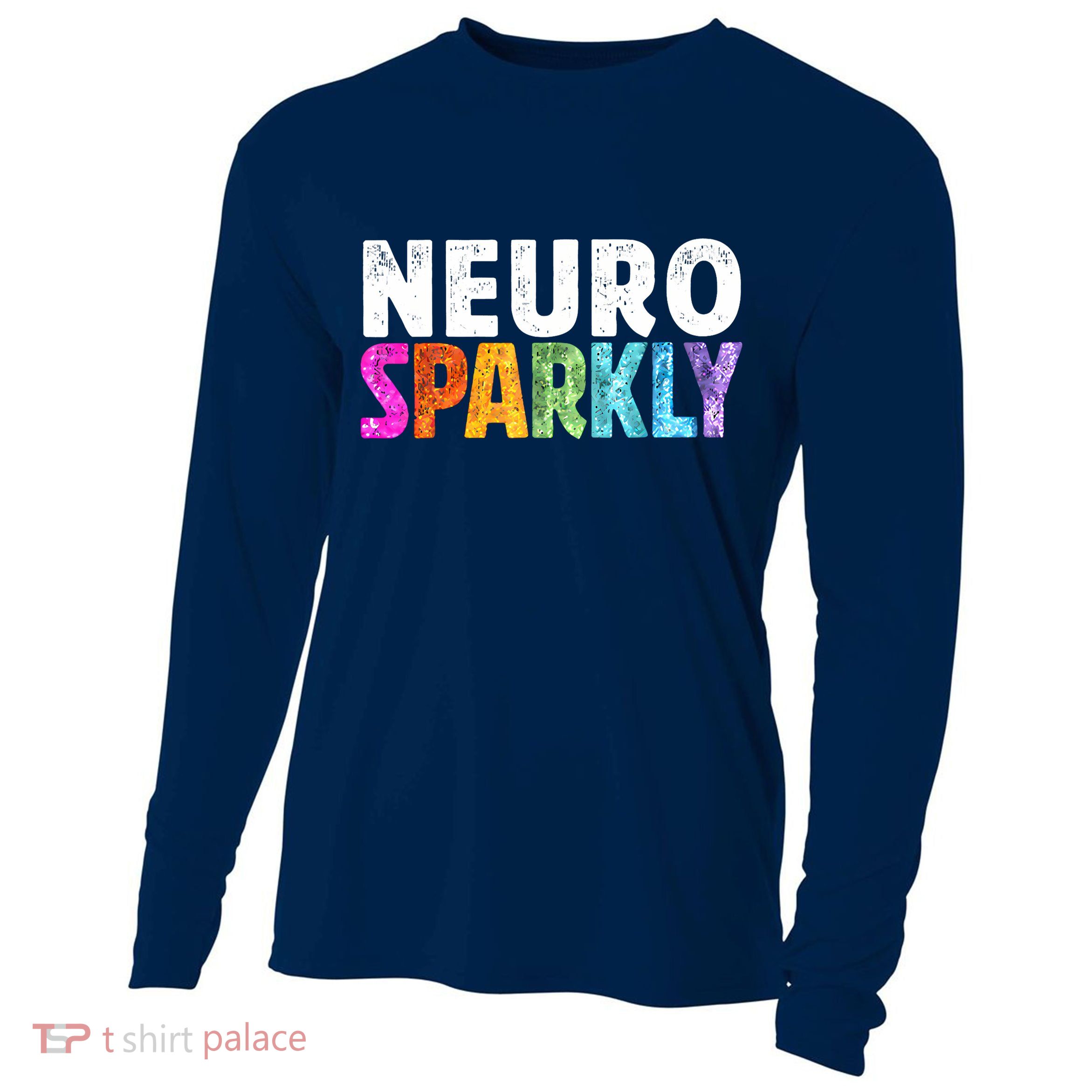 Neuro Sparkly Neurodivergent Neurodivergence ADHD ASD Cooling Performance Long Sleeve Crew