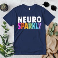 Neuro Sparkly Neurodivergent Neurodivergence ADHD ASD Premium T-Shirt