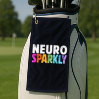 Neuro Sparkly Neurodivergent Neurodivergence ADHD ASD Golf Towel