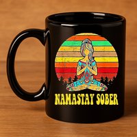 Namastay Sober Na Aa 12 Step Recovery Narcotics Anonymous 11oz C Handle Ceramic Mug