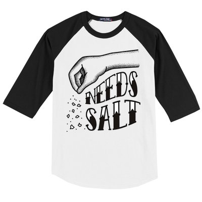 Needs Salt Baseball Sleeve Shirt