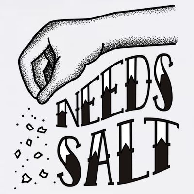 Needs Salt T-Shirt