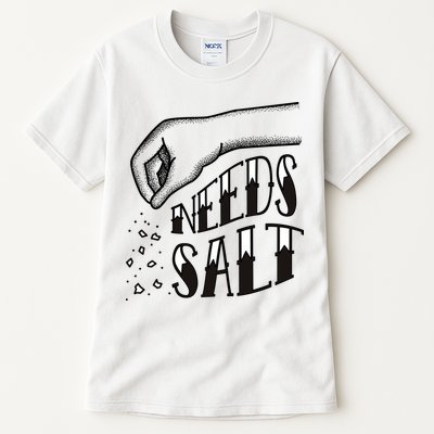 Needs Salt Tall T-Shirt