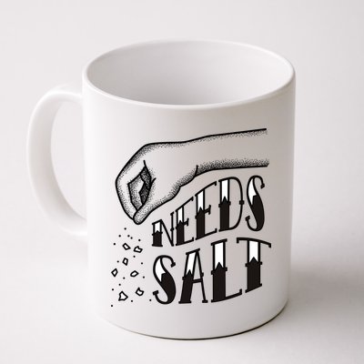 Needs Salt Mug