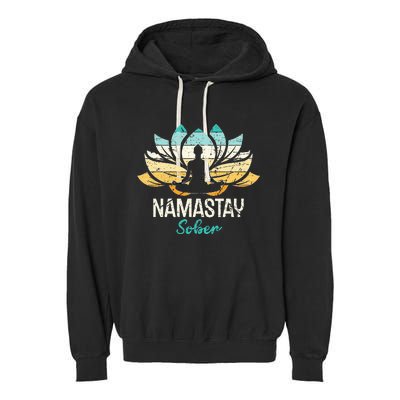 Namastay Sober NA AA 12 Step Recovery  Garment-Dyed Fleece Hoodie