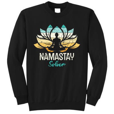 Namastay Sober NA AA 12 Step Recovery  Sweatshirt