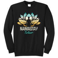 Namastay Sober NA AA 12 Step Recovery  Tall Sweatshirt