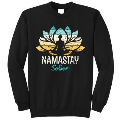 Namastay Sober NA AA 12 Step Recovery  Tall Sweatshirt