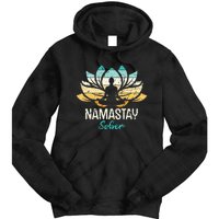 Namastay Sober NA AA 12 Step Recovery  Tie Dye Hoodie